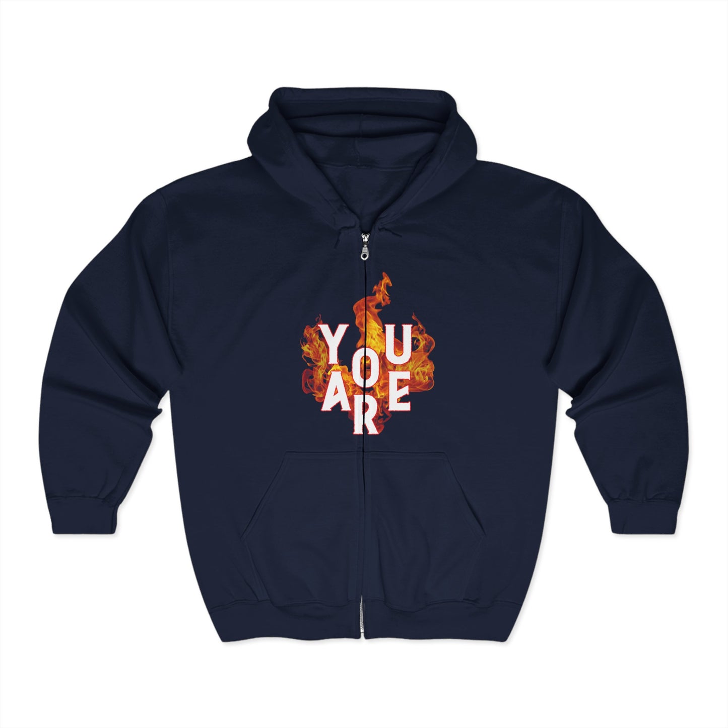 You Are Fire Zip Hoodie
