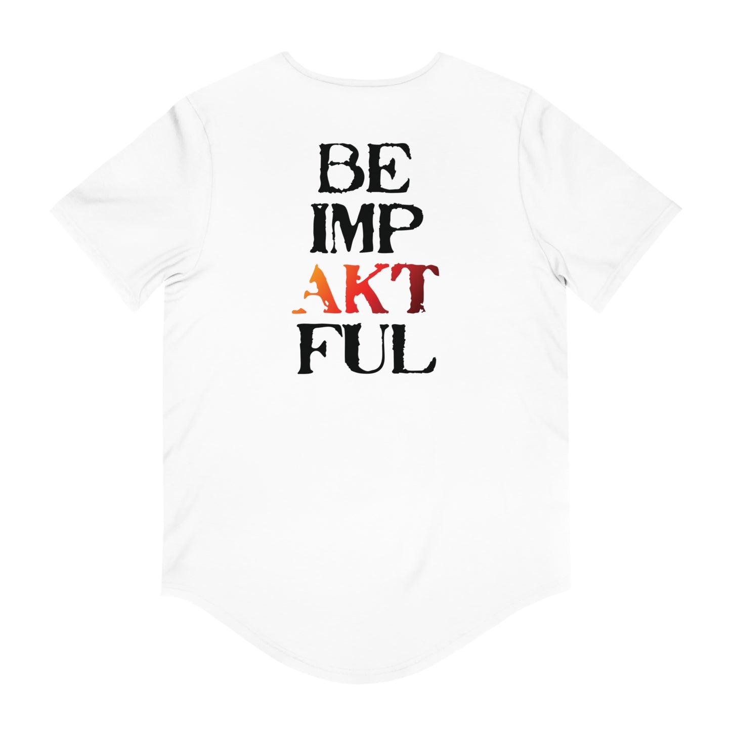 Be impAKTful T-Shirt