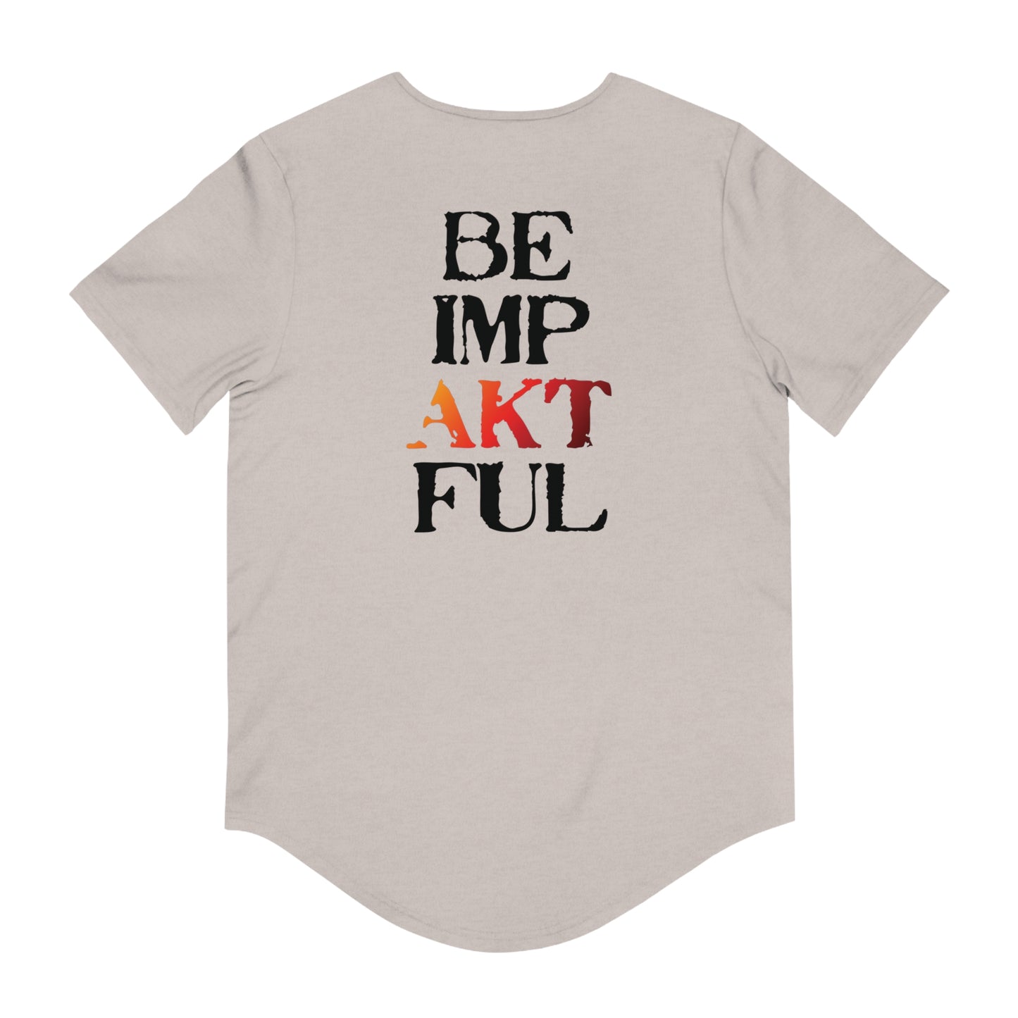 Be impAKTful T-Shirt